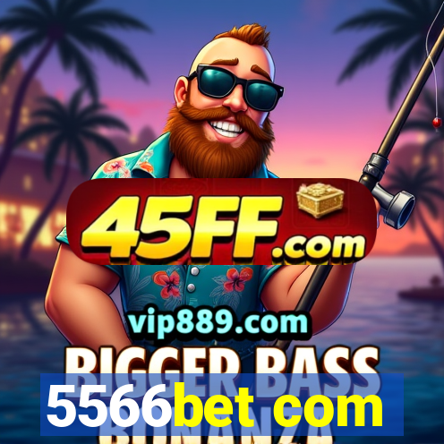 5566bet com